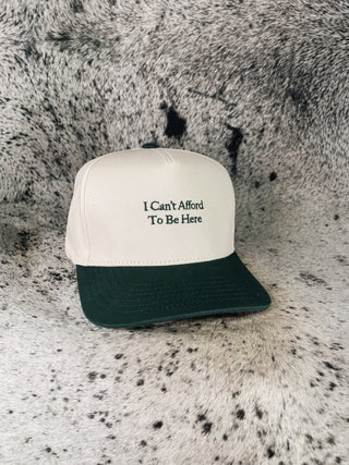 I Can’t Afford Trucker Hat